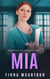 Mia - Lyrebird Lake, #3