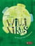 Willi Virus - Aus dem Leben eines Schnupfenvirus