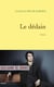 Le dédain - roman