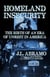 Homeland Insecurity: The Birth of an Era of Unrest in America