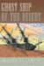 Ghost Ship of the Desert
