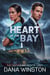 Heart of the Bay - Cascade Bay Medical, #1