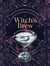 Witch's Brew - Magickal Cocktails to Raise the Spirits - A Cocktail Book