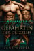 Die gefangene Gefährtin der Grizzlies - Aspen Ridge Pack: The Loners