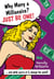 Why Marry a Millionaire? Just Be One! - And While Youre at It, Change the World!