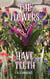 The Flowers Have Teeth - Petylhaven Tales