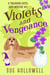 Violets and Vengeance - Treehouse Hotel Mysteries, #2