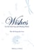 Wishes for the Grieving and Healing Heart - Why the Dragonfly Cries