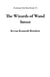 The Wizards of Wand Street - Yecelentan Tales Short Reads, #1