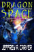 Dragon Space: A Star Rigger Omnibus - Star Rigger Universe, #7