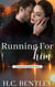 Running For Him
