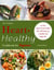 The Complete Heart-Healthy Cookbook for Beginners : A truly simple heart healthy diet will bring you a healthy and happy life