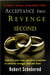 Acceptance First: Revenge Second - Carter A. Johnson & Kate Menke thrillers, #5