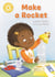 Make a Rocket - Independent Reading Non-fiction Yellow 3