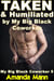 Taken & Humiliated by My Big Black Coworker - My Big Black Coworker, #5