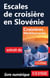 Escales de croisière en Slovénie