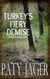 Turkey's Fiery Demise - Gabriel Hawke Novel, #6