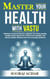 Master your Health with Vastu - Life-Mastery Using Feng-Shui(Vastu), #5
