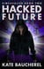 Hacked Future - SimCavalier, #2