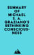 Summary of Michael S. A. Graziano's Rethinking Consciousness