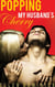 Popping My Husband's Cherry: A Strap-on Honeymoon