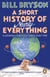 A Short History of Nearly Everything - The bestselling popular science book of the 21st Century