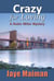 Crazy for Loving - Robin Miller Mystery, #2