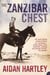The Zanzibar Chest - A Memoir of Love and War