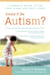 Could It Be Autism? - A Parent's Guide to the First Signs and Next Steps
