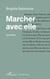 Marcher avec elle - nouvelles