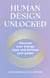 Human Design Unlocked - Discover your energy type and harness your power