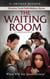The Waiting Room: A Christian Novel - Christian Youth Faith-Walkers Series