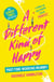 A Different Kind of Happy - The Sunday Times bestseller and powerful fiction debut