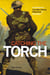 Catching the Torch - Contemporary Canadian Literary Responses to World War I