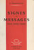 Signes et messages pour notre temps