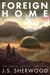 Foreign Home - This Foreign Universe, #3