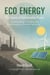 Eco Energy: The Future of Sustainable Power - Science