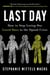Last Day - How to Stop Losing Our Loved Ones to the Opioid Crisis