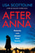 After Anna - the bestselling psychological thriller with twists that grip from the first page