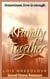 A Family Together - Small Town Secrets, #9