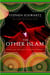 The Other Islam - Sufism and the Road to Global Harmony