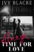 Always Time For Love - Love Series, #6