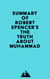 Summary of Robert Spencer's The Truth About Muhammad