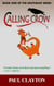 Calling Crow - The Southeast Series, #1