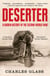 Deserter - The Last Untold Story of the Second World War