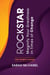 ROCKSTAR: Magnify Your Greatness in Times of Change for Women Leaders - ROCKSTAR, #2