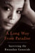 A Long Way From Paradise - Surviving the Rwandan Genocide