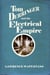 Tom Derringer and the Electrical Empire - The Adventures of Tom Derringer, #4