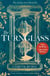The Turnglass - The Sunday Times Bestseller - turn the book, uncover the mystery