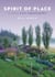 Spirit of Place - The Making of a New England Garden